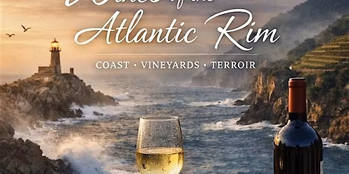 REGIONAL SPOTLIGHTS WINE TASTING 2; THE ATLANTIC RIM