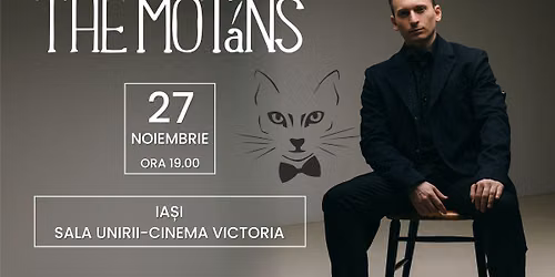 THE MOTANS - Iasi
