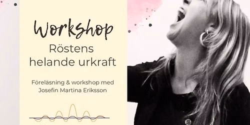 Workshop: R\u00f6stens helande urkraft (Stockholm)