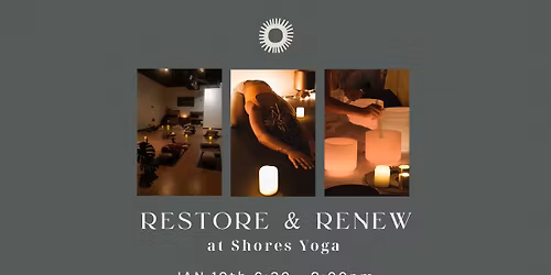 Restore & Renew at Shores Yoga