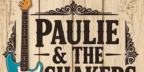 Paulie & The Shakers @ Quigley's Irish Pub