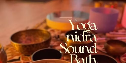 Yoga nidra & Sacred Sound Journey