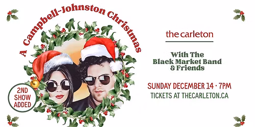 SOLD OUT! A Campbell-Johnston Christmas Live at The Carleton