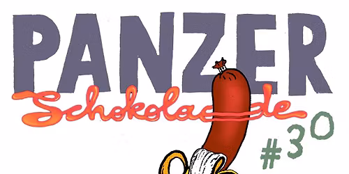 PANZERSCHOKOLADE #30