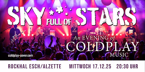 SKY FULL OF STARS - An Evening of COLDPLAY music in Esch-sur-Alzette
