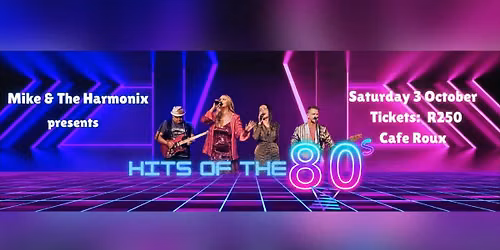 Mike & The Harmonix presents Hits Of The 80s