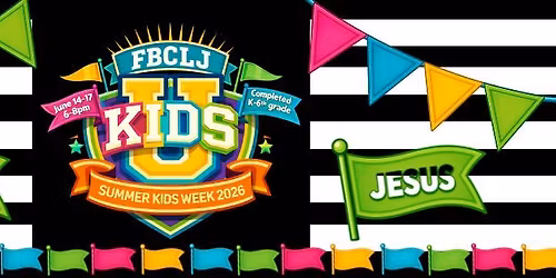 FBCLJ Kids University 2026