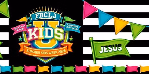 FBCLJ Kids University 2026