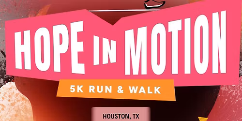 Hope In Motion- Better Than Charity 5k 
