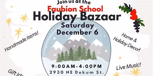 Faubion School Holiday Bazaar December 6th   Vendors Wanted!!