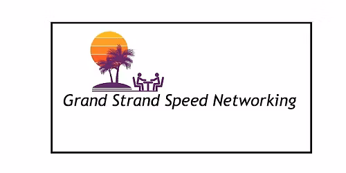 Grand Strand Speed Networking