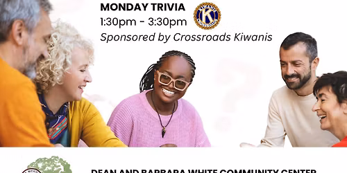 Senior Social Club presents MONDAY TRIVIA