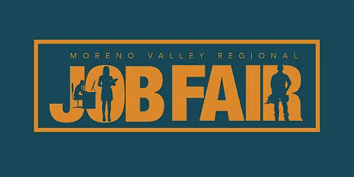 Moreno Valley Regional Job Fair - Fall 2026