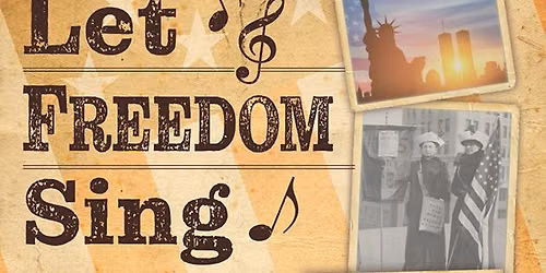 Let Freedom Sing! Featuring Dudley Birder Chorale of St. Norbert College