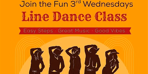 3RD WEDNESDAY LIINE DANCE CLASS - MID WEEK FUN