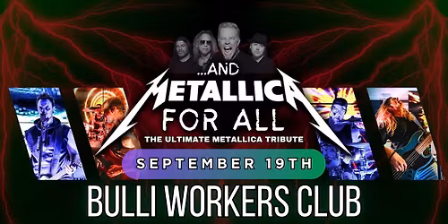 And Metallica For all