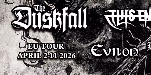The Duskfall (SWE) + This Ending (SWE) + Evilon + Butchers Curse