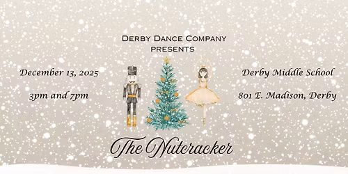 Derby Dance Company 3rd Annual Nutcracker