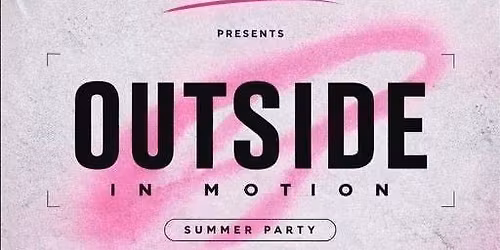 inMOTION presents: OutsideInMOTION