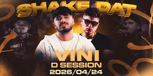\ud83d\udd25 SHAKE DAT \ud83d\udd25 VINI \ud83c\udfa4 D. SESSION \ud83c\udfa7 04.24. P\u00c9NTEK \u27a0 MAMMA MIA
