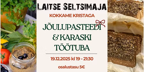 Kokkame Kristaga - j\u00f5ulupasteedi ja karaski t\u00f6\u00f6tuba
