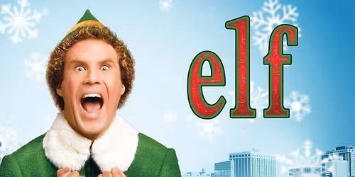Festive Favourites: Elf (2003)