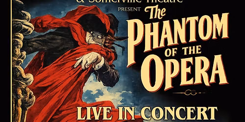 The Phantom of the Opera with live score by the New England Film Orchestra