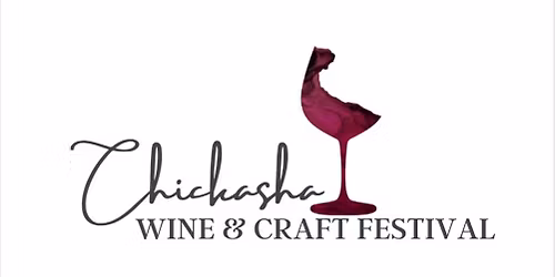 Chickasha Wine &Craft Festival 