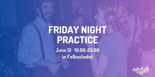 Friday Night Practice