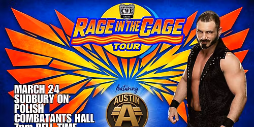 CWE Live In Sudbury Ft A Steel Cage Match & WWE Star Austin Aries