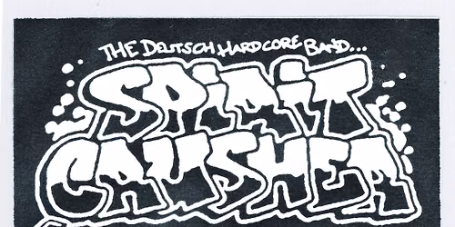 SPIRIT CRUSHER \/ COMPETE \/ FEAR OF SIN \/ SCORN