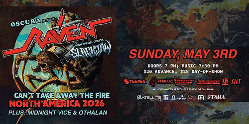 Raven w\/ Slackjaw, Midnight Vice, Othalan @ Oscura