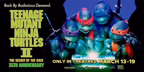 TMNT II: The Secret of the Ooze \u2013 35th Anniversary