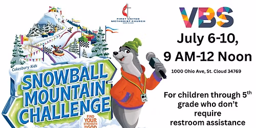 VBS 2026 FUMCSC - Snowball Mountain Challenge