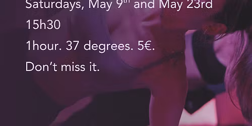 \u2728 OPEN CLASSES In MAY \u2013 Saturday, May 9th and May 23rd a \u2728