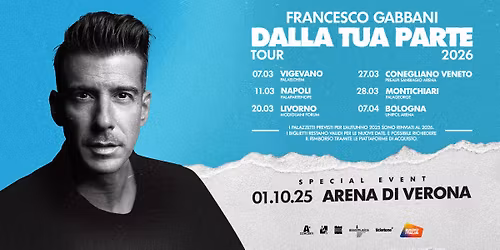 FRANCESCO GABBANI \u2013 DALLA TUA PARTE TOUR 2026 \/\/ BOLOGNA
