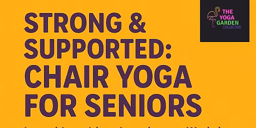 Strong and Supported: Chair Yoga for Seniors
