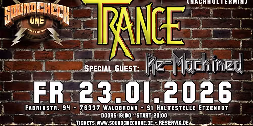 TRANCE + Re-Machined (NACHHOLTERMIN)