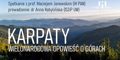 Karpaty. Wielonarodowa opowie\u015b\u0107 o pewnych g\u00f3rach
