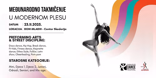 12. SARAJEVO DANCE FESTIVAL - ME\u0110UNARODNO TAKMI\u010cENJE U MODERNIM PLESOVIMA