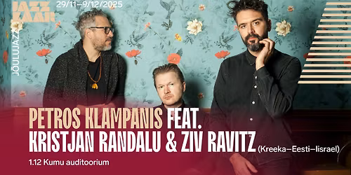 Petros Klampanis feat. Kristjan Randalu & Ziv Ravitz (Kreeka\u2013Eesti\u2013Iisrael) | J\u00f5ulujazz 2025