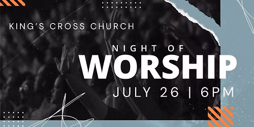 King's Cross Night of Worship