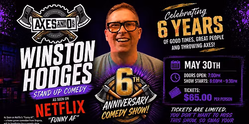 Axes and Os 6th Anniversary Party ft NETFLIX Star Winston Hodges!
