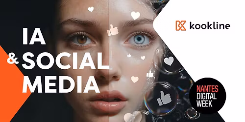 IA & social media, cr\u00e9er plus vite mais \u00e0 quel prix ? - Nantes Digital Week