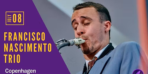 Francisco Nascimento Trio | Cph Jazz Festival 2026