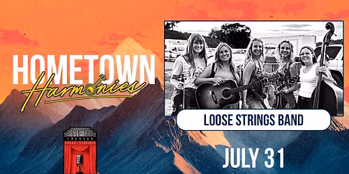 Loose Strings Band - Hometown Harmonies