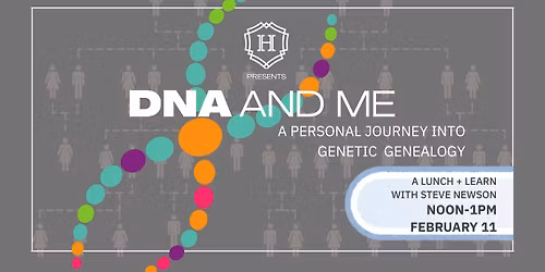 DNA and Me Lunch & Learn with Stephen Newson