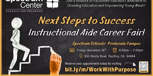 Spectrum Schools: "Next Steps to Success" Instructional Aide Career Fair!
