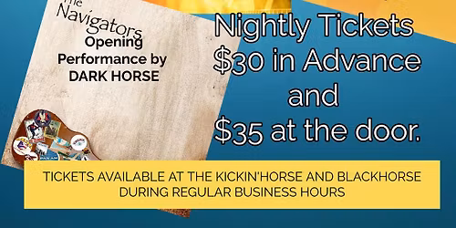 The Navigators LIVE at the Kickin'Horse Saloon