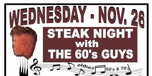 Steak Night with the 60's guys!